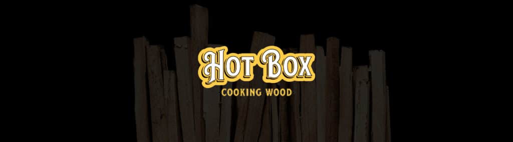 hotbox cooking wood